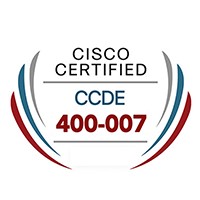 CISCO 400-007 CCDE: Cisco Certified Design Expert